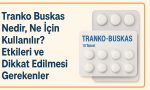 tranko buskas nedir ne icin kullanilir etkileri ve dikkat edilmesi gerekenler