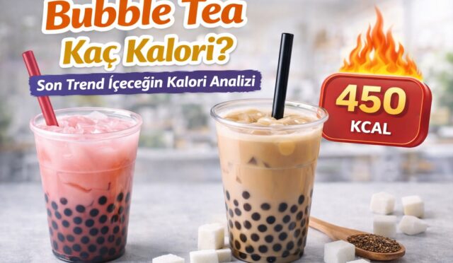 Bubble Tea Kaç Kalori? Son Trend İçeceğin Kalori Analizi