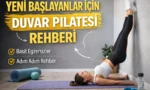 Yeni Başlayanlar İçin Duvar Pilatesi Rehberi